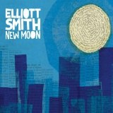 New Moon Lyrics Elliott Smith
