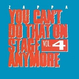 You Can't Do That On Stage Anymore Vol.4 Lyrics Frank Zappa