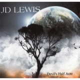 Devils Half Acre Lyrics Johnny D Lewis