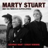 Saturday Night Sunday Morning Lyrics Marty Stuart