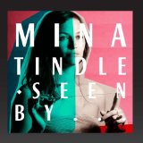 Mina Tindle Seen By… Lyrics Mina Tindle