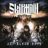 Jet-Black Days Lyrics Skirmish