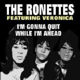 I’m Gonna Quit While I’m Ahead Lyrics The Ronettes