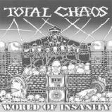 World Of Insanity Lyrics Total Chaos