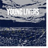 Of Misery And Toil Lyrics Young Livers