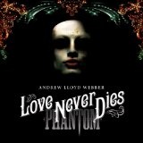 Love Never Dies Lyrics Andrew Lloyd Webber