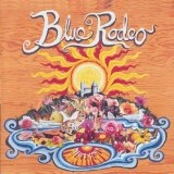 Palace of Gold Lyrics Blue Rodeo