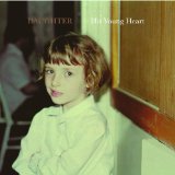 His Young Heart (EP) Lyrics Daughter