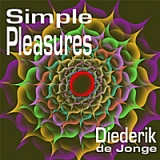 Simple Pleasures Lyrics Diederik De Jonge