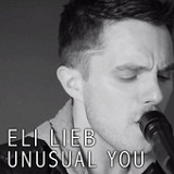 Unusual You (Single) Lyrics Eli Lieb