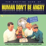 Human Don’t Be Angry Lyrics Human Don’t Be Angry
