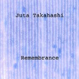 Remembrance Lyrics Juta Takahashi