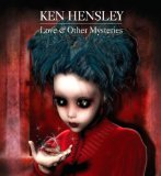 Love & Other Mysteries Lyrics Ken Hensley