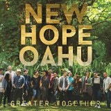 Greater Together Lyrics New Hope O'Ahu