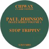 Stop Trippin’ Lyrics Paul Johnson