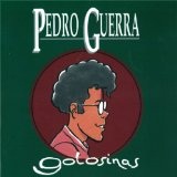 Golosinas Lyrics Pedro Guerra