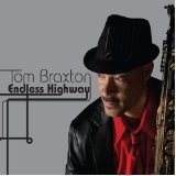 Endless Highway Lyrics Tom Braxton