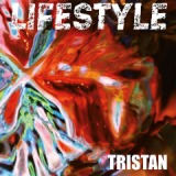 Lifestyle Lyrics Tristan