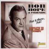 Miscellaneous Lyrics Bob Hope & Friends