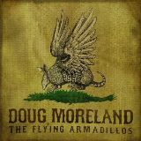 The Flying Armadillos Lyrics Doug Moreland