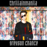 Thrilla in Manila (Single) Lyrics Greyson Chance