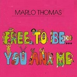 Free To Be You And Me Lyrics Marlo Thomas