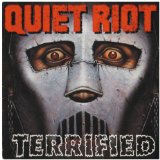 Terrified Lyrics Quiet Riot