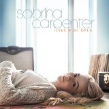 Eyes wide open Lyrics Sabrina Carpenter