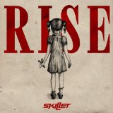 Rise Lyrics Skillet
