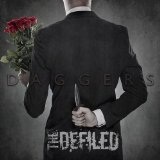 Daggers Lyrics The Defiled (UK)