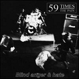Blind Anger And Hate Lyrics 59 Times The Pain