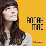 Little Stranger Lyrics Annah Mac