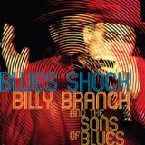 Blues Shock Lyrics Billy Branch & The Sons Of Blues