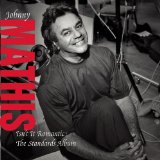 Isn't It Romantic: The Standards Album Lyrics Johnny Mathis