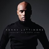 Anatomy of a Love Song Lyrics Kenny Lattimore