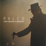 Palco Lyrics Pedro Abrunhosa