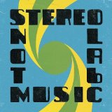 Not Music Lyrics Stereolab