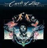 Circle of Love Lyrics Steve Miller Band