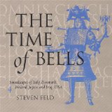 The Time of Bells, 4 Lyrics Steven Feld