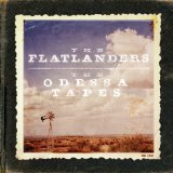 The Odessa Tapes Lyrics The Flatlanders