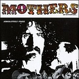 Absolutely Free Lyrics The Mothers Of Invention