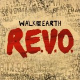 R.E.V.O. Lyrics Walk Off The Earth