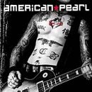 American Pearl Lyrics American Pearl