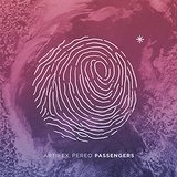 Passengers Lyrics Artifex Pereo