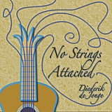 No Strings Attached Lyrics Diederik de Jonge
