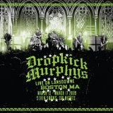 Live On Lansdowne, Boston MA Lyrics Dropkick Murphys