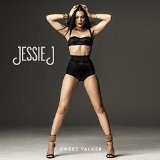 Sweet Talker Lyrics Jessie J