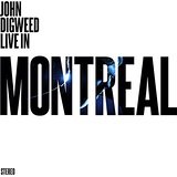 John Digweed: Live in Montreal Lyrics John Digweed