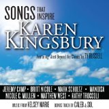 Songs That Inspire Karen Kingsbury Lyrics Karen Kingsbury