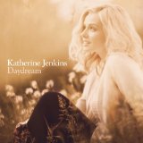 Daydream Lyrics Katherine Jenkins